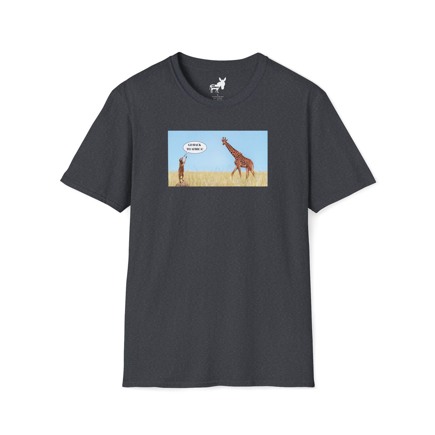 GO BACK TO AFRICA - MEERKAT & GIRAFFE  T-Shirt