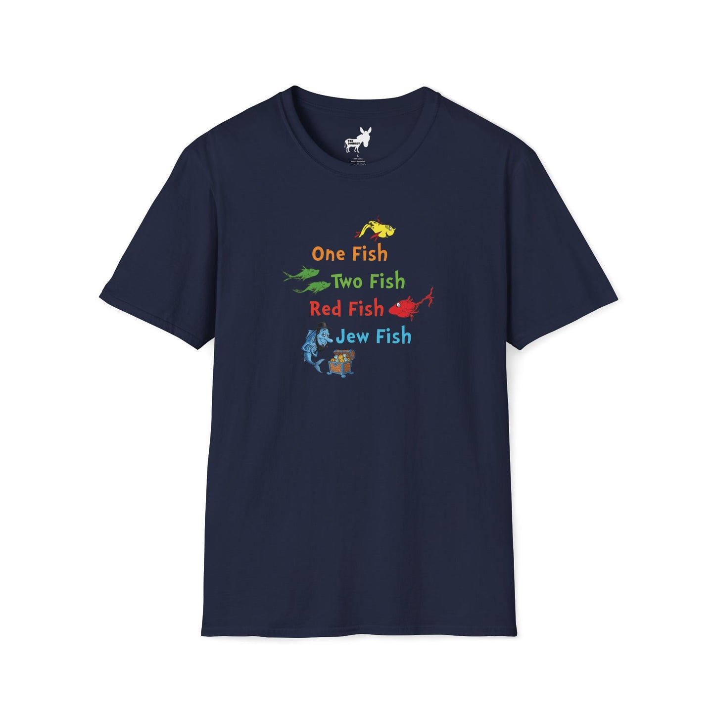 ONE FISH, TWO FISH, RED FISH, JEW FISH - T-Shirt
