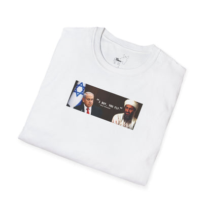 "I BUY, YOU FLY" T-Shirt