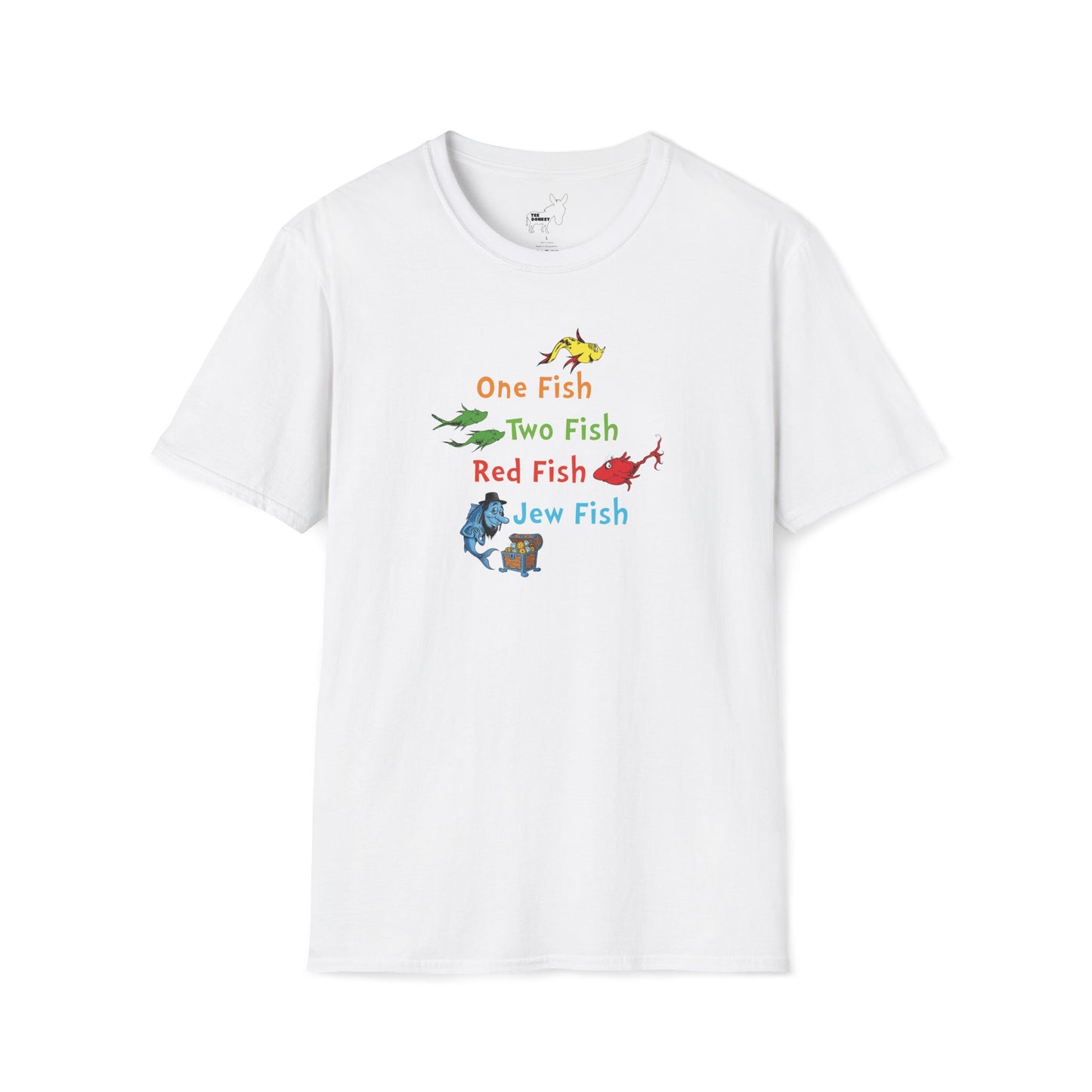 ONE FISH, TWO FISH, RED FISH, JEW FISH - T-Shirt