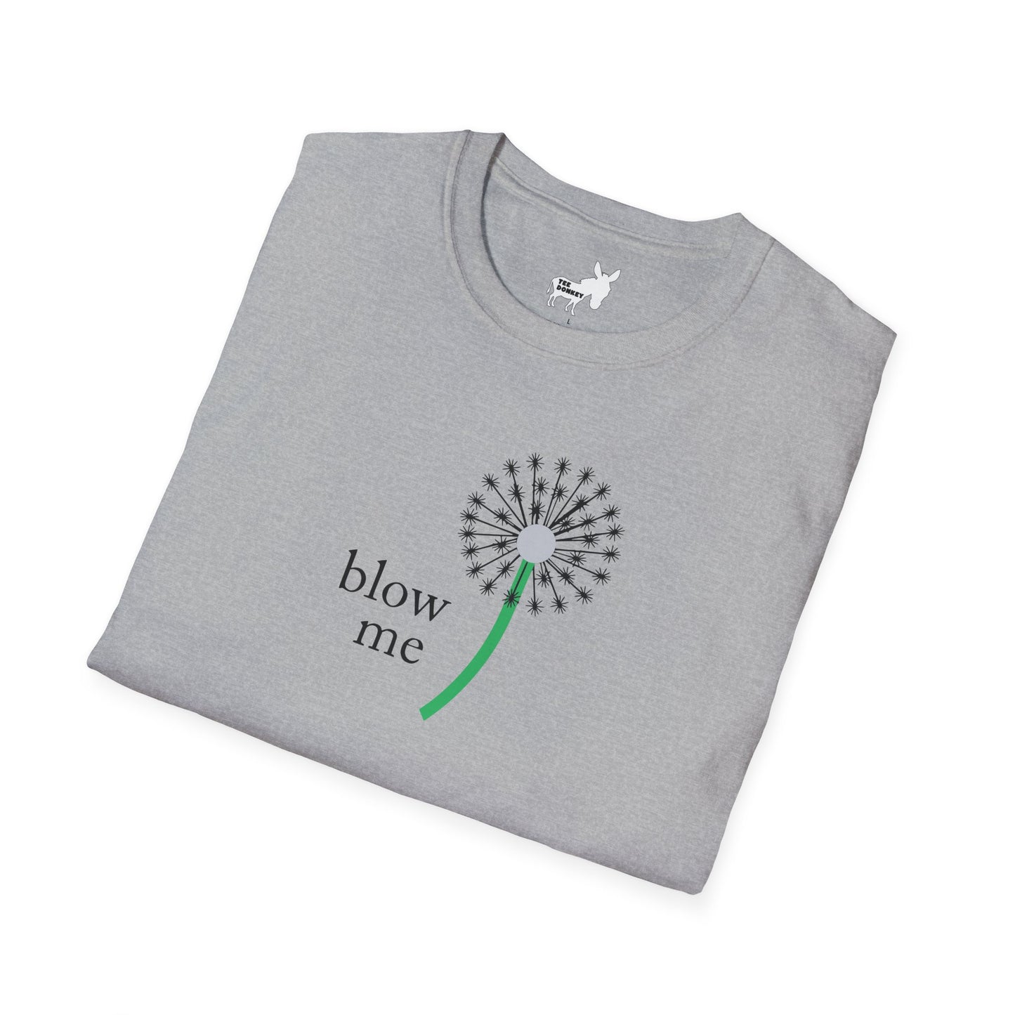 BLOW ME - DANDELINE T-Shirt