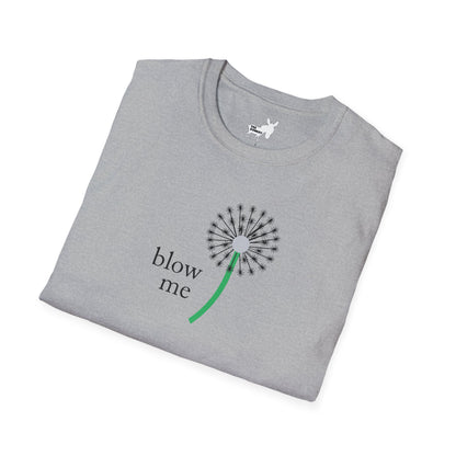 BLOW ME - DANDELINE T-Shirt