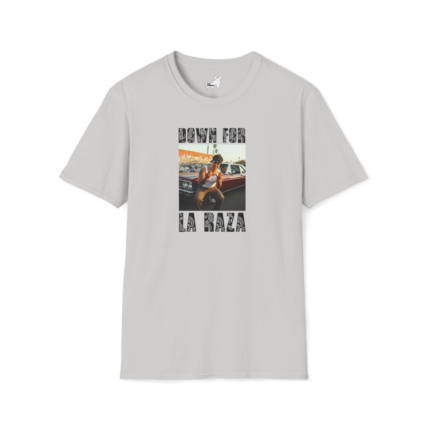 DOWN FOR LA RAZA T-Shirt