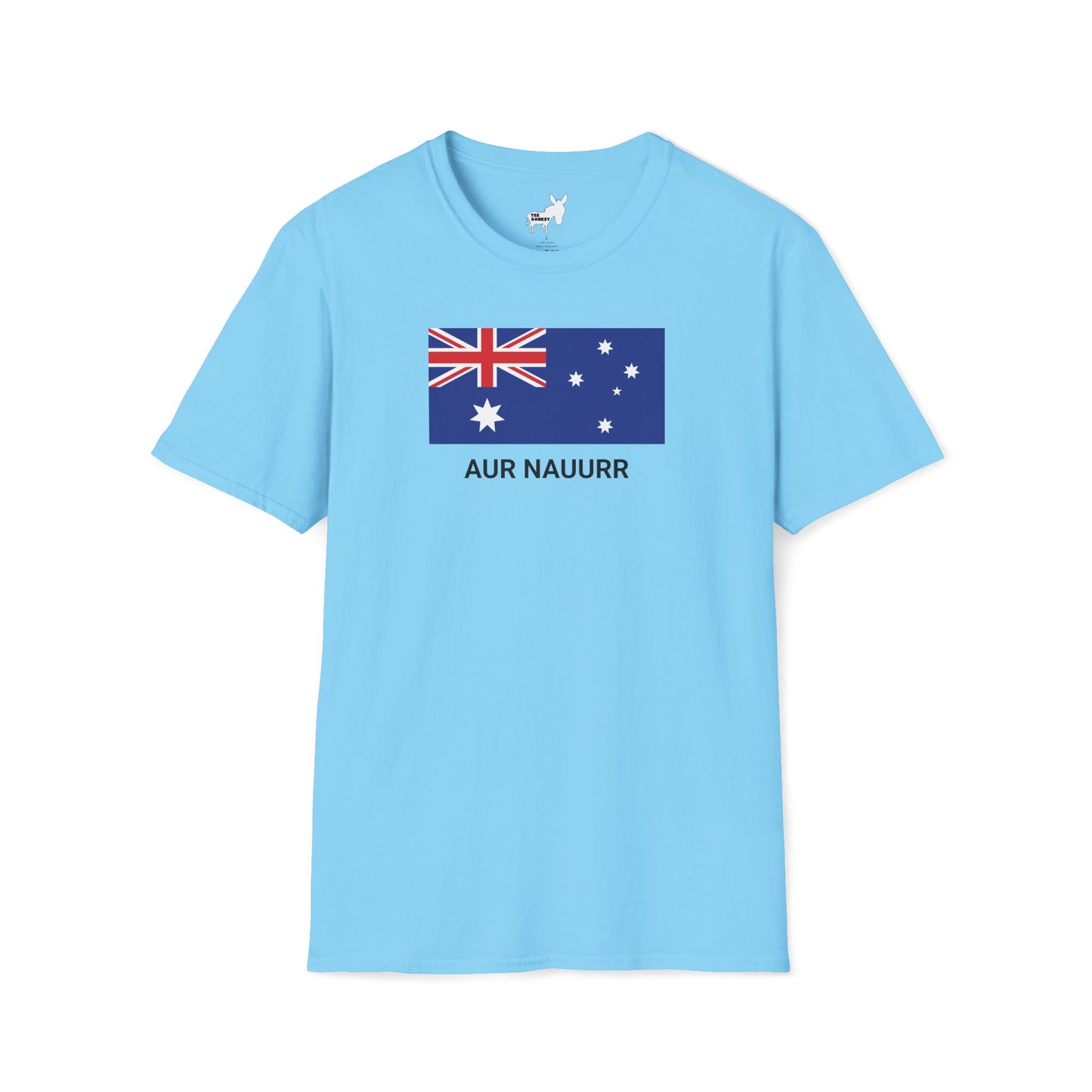 AUR NAUURR - AUSTRALIA T-Shirt