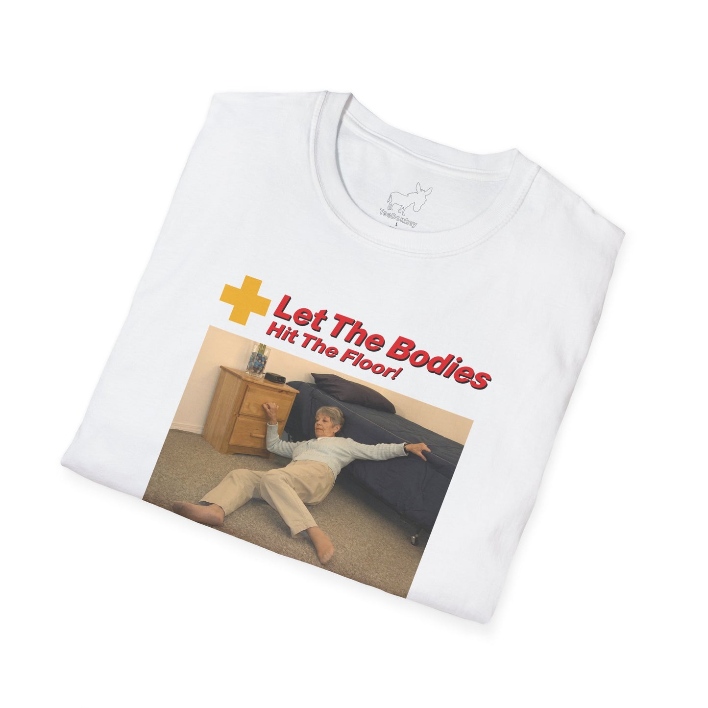 LET THE BODIES HIT THE FLOOR T-Shirt
