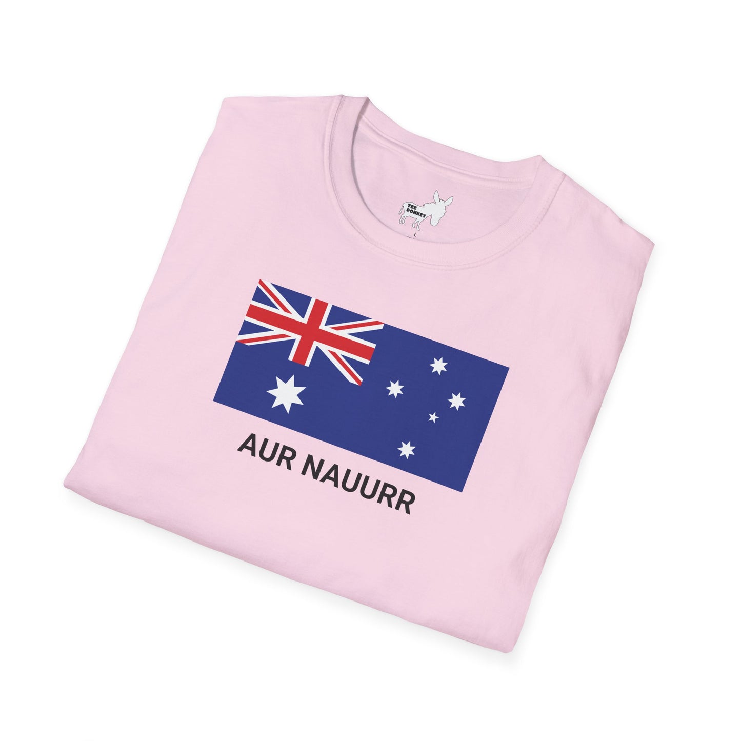 AUR NAUURR - AUSTRALIA T-Shirt
