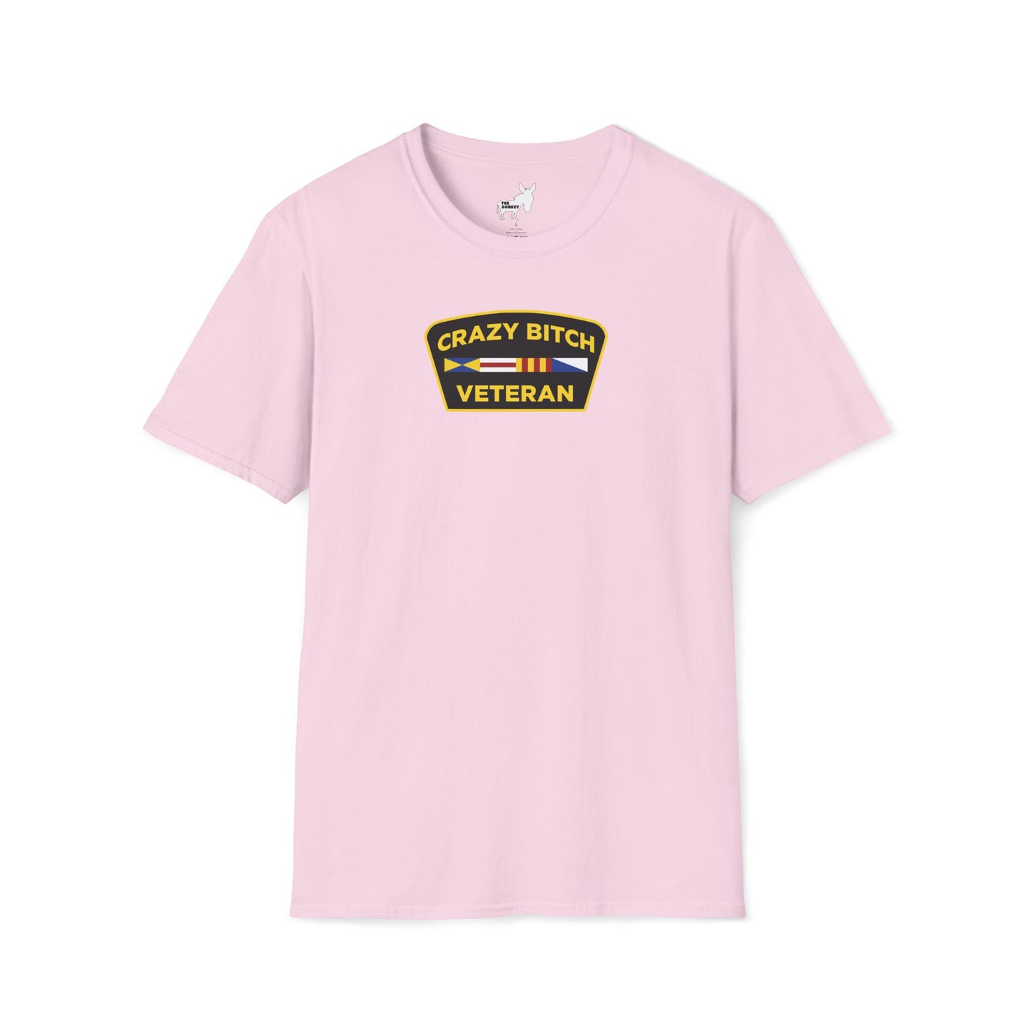 CRAZY BITCH VETERAN T-Shirt