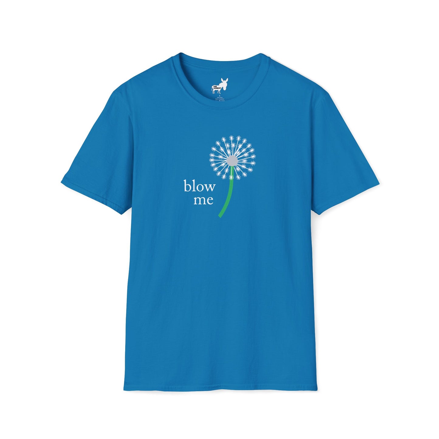 BLOW ME - DANDELION T-Shirt