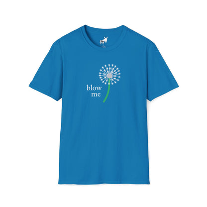 BLOW ME - DANDELION T-Shirt