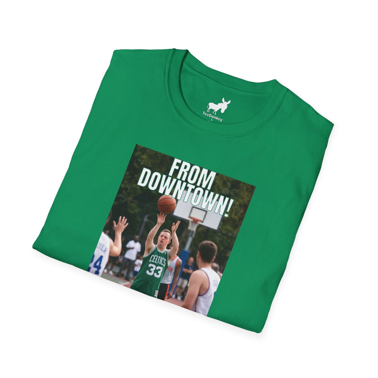 FROM DOWNTOWN! T-Shirt