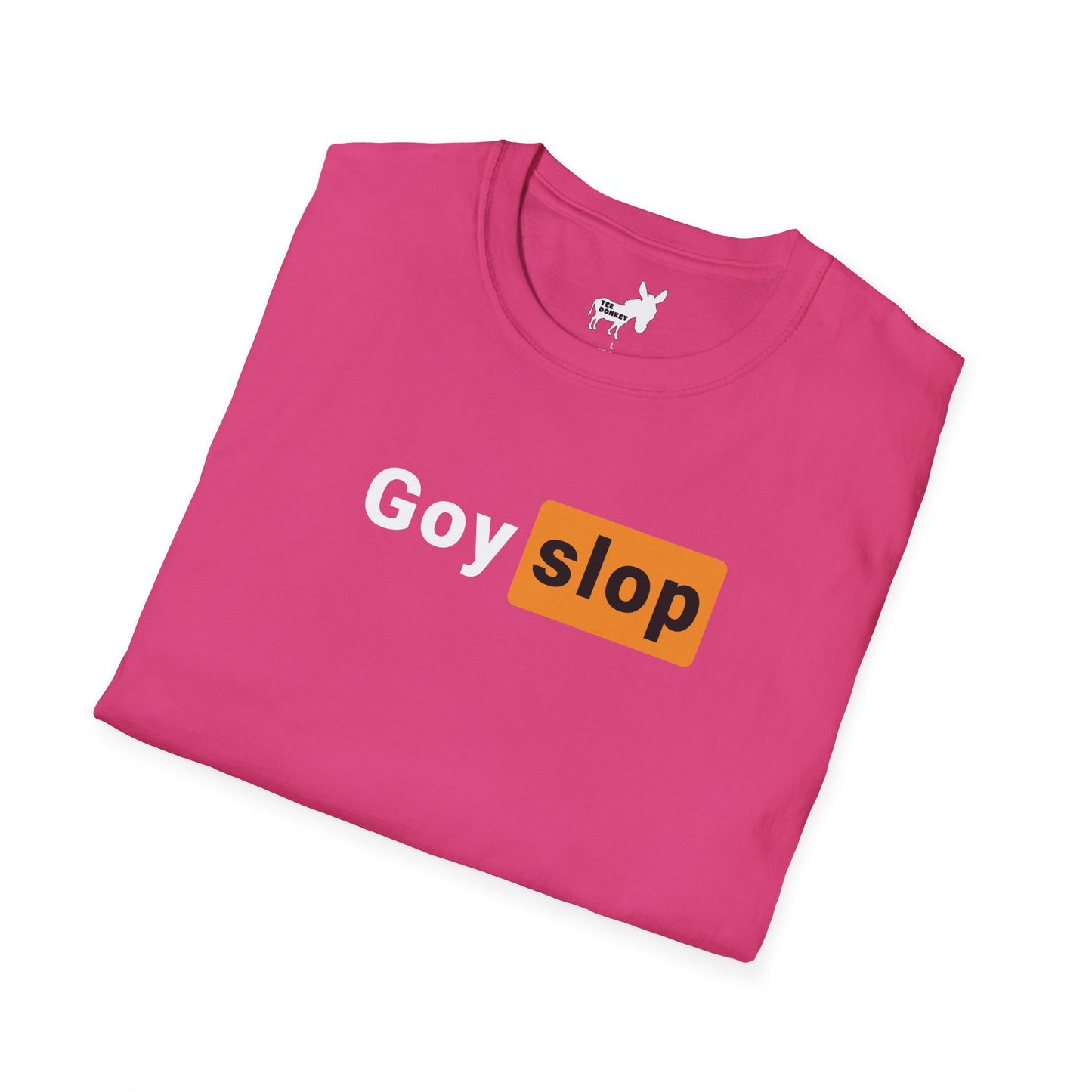 GOY SLOP HUB T-Shirt