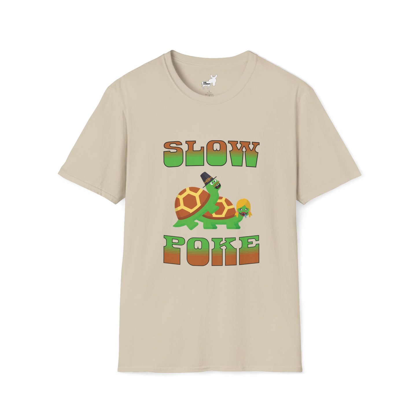 SLOW POKE T-Shirt