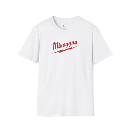 Misogyny Milwaukee T-Shirt