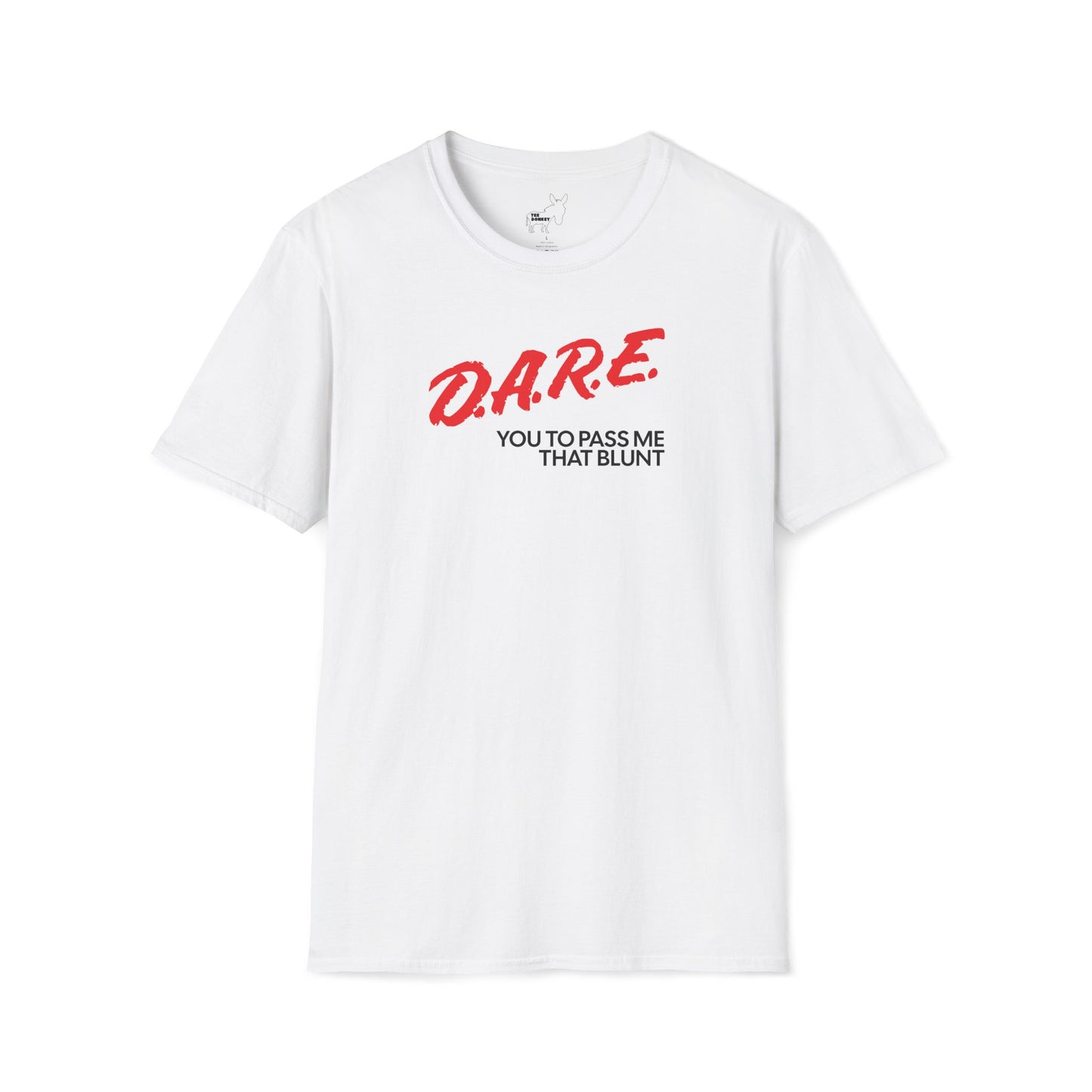 DARE YOU TO PASS ME THAT BLUNT T-Shirt