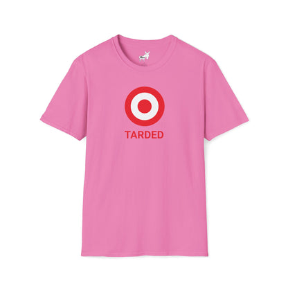 TARDED T-Shirt
